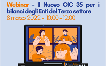 Webinar - “Il Nuovo OIC 35 per i bilanci degli Enti del Terzo settore”